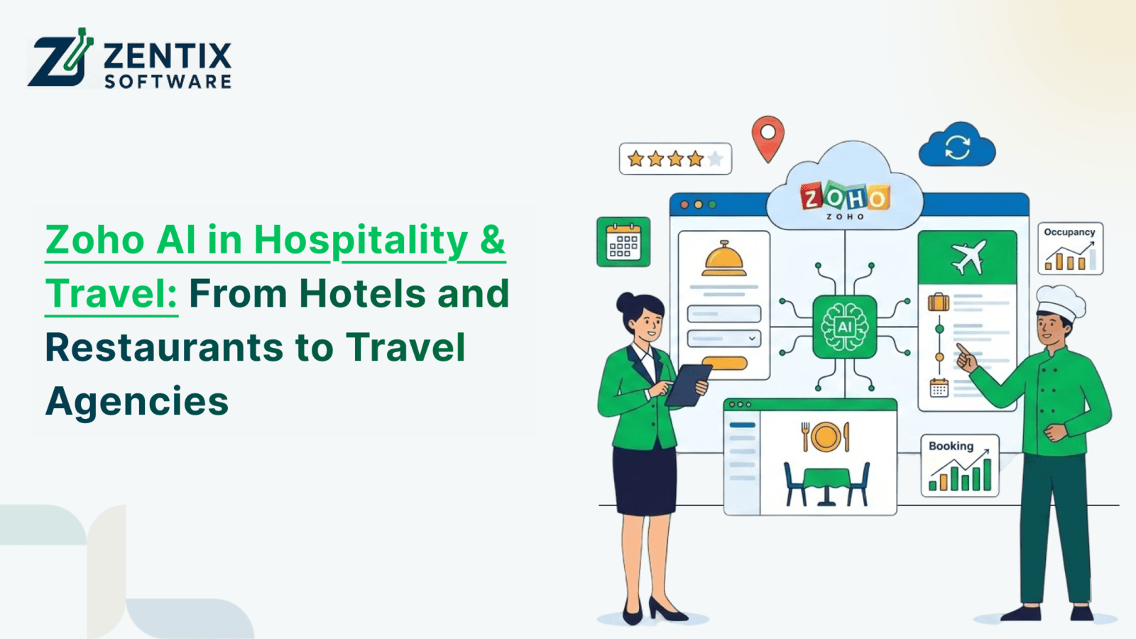 Zoho AI in Hospitality & Travel: From Hotels and Restaurants to Travel Agencies